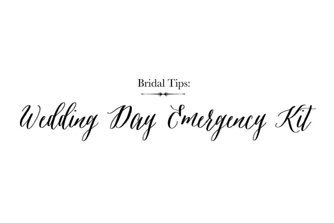 Bridal Tips: Wedding Day Emergency Kit