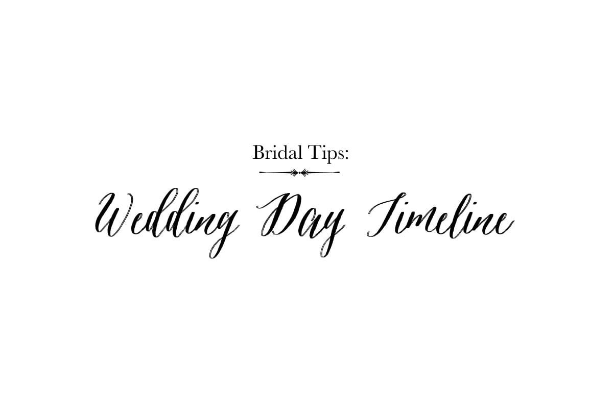 Bridal Tips: Wedding Day Timeline