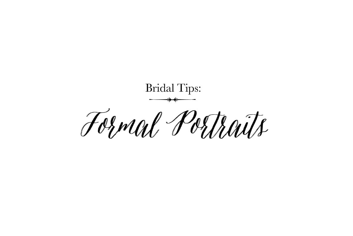 Bridal Tips: Formal Portraits