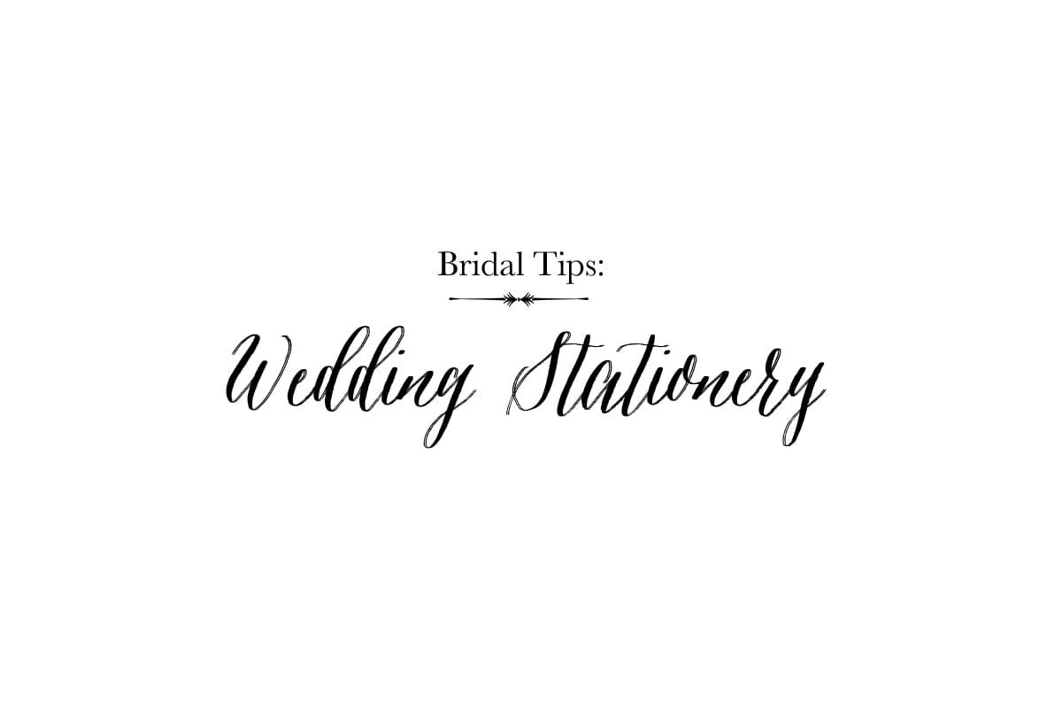 Bridal Tips: Wedding Stationery